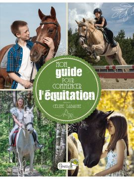 MON GUIDE POUR COMMENCER L'EQUITATION