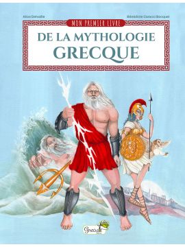 MON PREMIER LIVRE DE LA MYTHOLOGIE GRECQUE