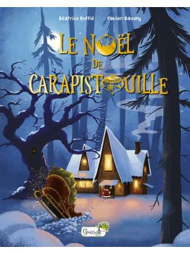 LE NOEL DE CARAPISTOUILLE