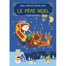 JOUE, COLLE ET COLORIE AVEC LE PERE NOEL