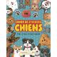 CAHIER DE STICKERS CHIENS : TOUT CE QUE TU DOIS SAVOIR
