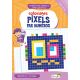 COLORIAGES PIXELS PAR NUMEROS