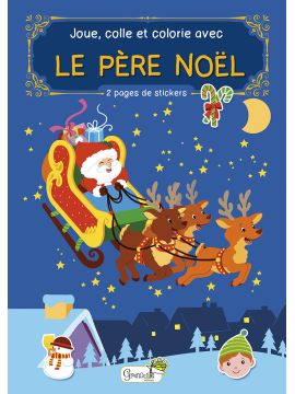 JOUE, COLLE ET COLORIE AVEC LE PERE NOEL