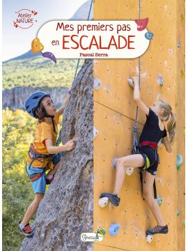 MES PREMIERS PAS EN ESCALADE
