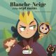 BLANCHE-NEIGE ET LES SEPT NAINS