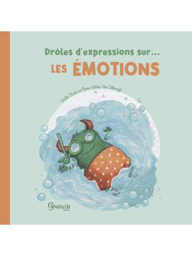DROLES D'EXPRESSIONS SUR LES EMOTIONS