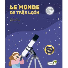 LE MONDE DE TRES LOIN