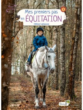MES PREMIERS PAS EN ÉQUITATION