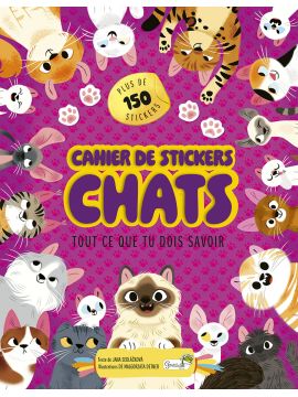 CAHIER DE STICKERS CHATS : TOUT CE QUE TU DOIS SAVOIR