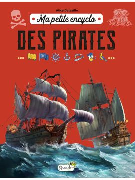 MA PETITE ENCYCLO DES PIRATES