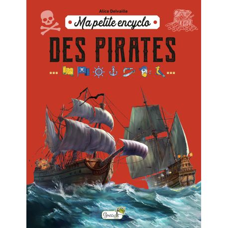 MA PETITE ENCYCLO DES PIRATES