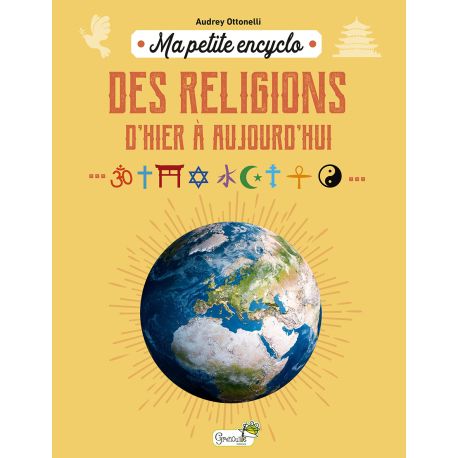 MA PETITE ENCYCLO DES RELIGIONS
