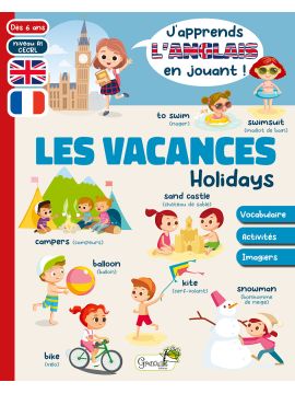 LES VACANCES - J'APPRENDS L'ANGLAIS EN JOUANT
