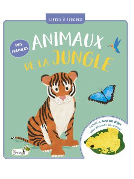 MES PREMIERS ANIMAUX DE LA JUNGLE