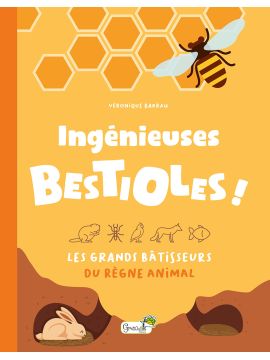 INGENIEUSES BESTIOLES !
