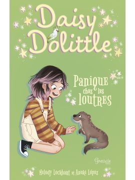 PANIQUE CHEZ LES LOUTRES DAISY DOLITTLE