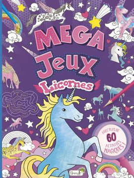 LICORNES - MEGA JEUX