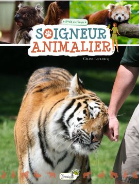 SOIGNEUR ANIMALIER P'TIT CURIEUX