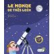 LE MONDE DE TRES LOIN