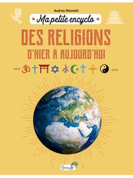 MA PETITE ENCYCLO DES RELIGIONS