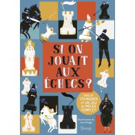 SI ON JOUAIT AUX ÉCHECS ?