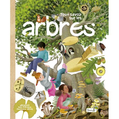 TOUT SAVOIR SUR LES ARBRES