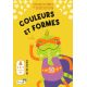 COULEURS ET FORMES : GRANDIR EN JOUANT