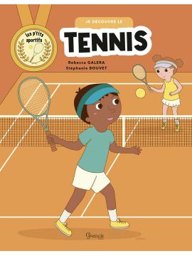 JE DÉCOUVRE LE TENNIS