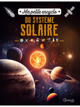 MA PETITE ENCYCLO DU SYSTÈME SOLAIRE