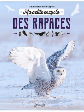 MA PETITE ENCYCLO DES RAPACES