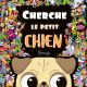 CHERCHE LE PETIT CHIEN ET SES AMIS