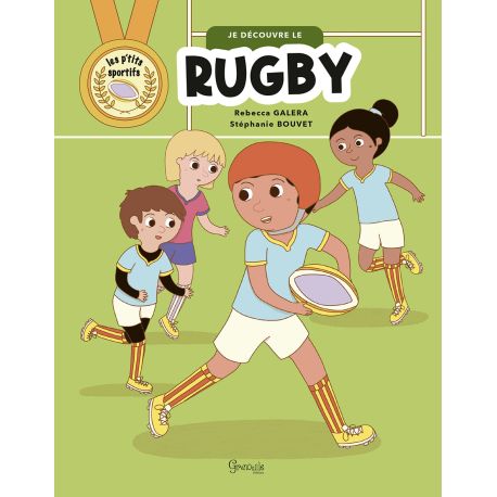 JE DÉCOUVRE LE RUGBY