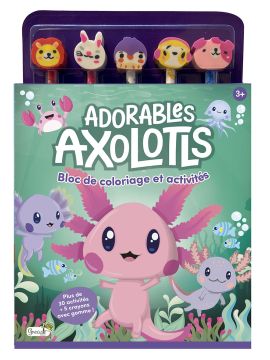 ADORABLES AXOLOTLS BLOC COLORIAGE ET ACTIVITES + 5 CRA