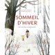 SOMMEIL D'HIVER - UNE HISTOIRE D'HIBERNATION
