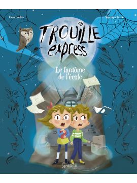LE FANTÔME DE L'ÉCOLE
