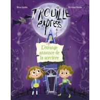 L'ÉTRANGE ANNONCE DE LA SORCIÈRE