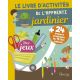 LE LIVRE D'ACTIVITE DE L'APPRENTI JARDINIER