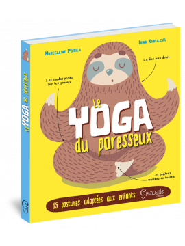 LE YOGA DES PARESSEUX