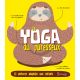 LE YOGA DES PARESSEUX