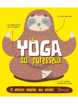 LE YOGA DES PARESSEUX