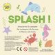 LIVRE BAIN - SPLASH! LES ANIMAUX DE LA MER