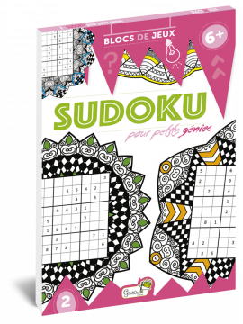 SUDOKU POUR PETITS GENIES - 6ANS ET +