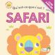 QU'EST CE QUE C'EST ? - SAFARI