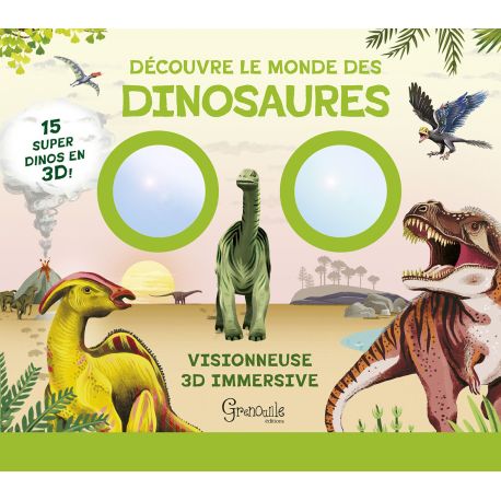 DÉCOUVRE LE MONDE DES DINOSAURES EN 3D
