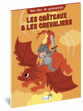 LES CHATEAUX ET LES CHEVALIERS