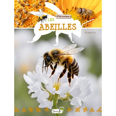 LES ABEILLES P'TIT CURIEUX
