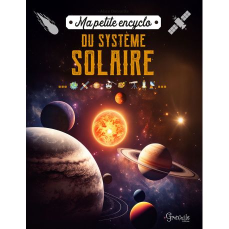 MA PETITE ENCYCLO DU SYSTÈME SOLAIRE