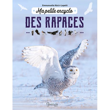 MA PETITE ENCYCLO DES RAPACES