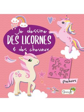 JE DESSINE DES LICORNES ET DES CHEVAUX