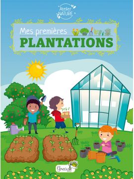 MES PREMIERES PLANTATIONS